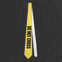 Do Not Cross Tie