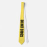 Do Not Cross Tie
