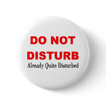 DO NOT DISTURB buttons