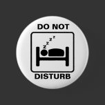 DO NOT DISTURB | BUTTON