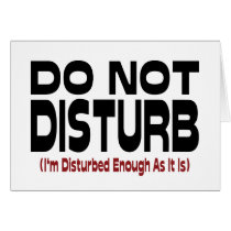 Do Not Disturb Greeting Cards