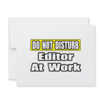 Do Not Disturb...Editor at Work invitations