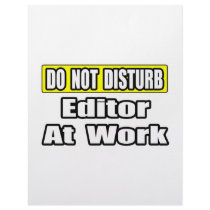 Do Not Disturb...Editor at Work letterhead