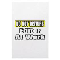 Do Not Disturb...Editor at Work stationery by Editor_Shirts Do Not Disturb...Editor at Work stationery