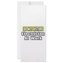 Do Not Disturb...Electrician at Work rack cards