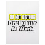 Do Not Disturb...Firefighter At Work Letterhead Template