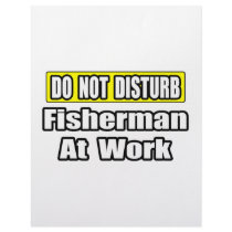 Do Not Disturb...Fisherman At Work letterhead