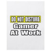 Do Not Disturb...Game At Work flyers