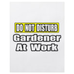 Do Not Disturb...Gardener At Work Flyer