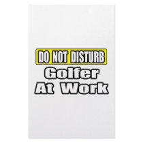Do Not Disturb...Golfer At Work stationery by Golfer_Shirts Do Not Disturb...Golfer At Work stationery