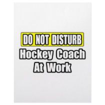 Do Not Disturb...Hockey Coach At Work letterhead by hockeycoachshirts Do Not Disturb...Hockey Coach At Work letterhead