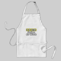 Do Not Disturb...Judge At Work Aprons