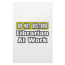 Do Not Disturb...Librarian at Work Stationery
