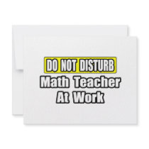 Do Not Disturb...Math Teacher At Work invitations by mathteachershirts Do Not Disturb...Math Teacher At Work invitations