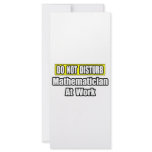 Do Not Disturb...Mathematician At Work Rack Card