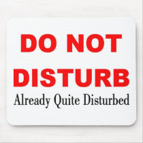 DO NOT DISTURB mousepads