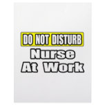 Do Not Disturb...Nurse At Work Customized Letterhead