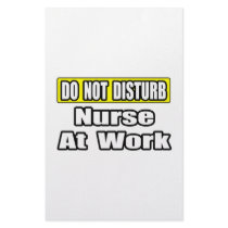 Do Not Disturb...Nurse At Work Personalized Stationery