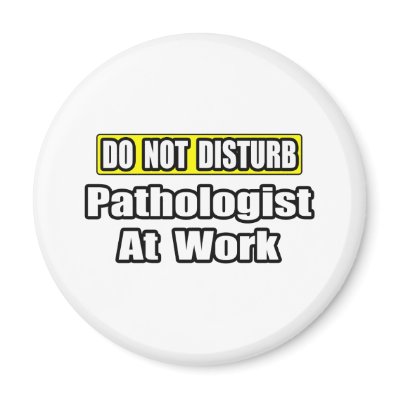 Pathologist At Work Magnet by pathologist_shirts. Great shirts and gifts for your favorite pathologist. Or if you're a proud pathologist looking to share 