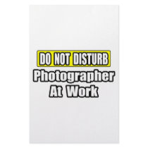 Do Not Disturb...Photographer At Work stationery by Photographer_Shirts Do Not Disturb...Photographer At Work stationery