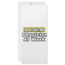 Do Not Disturb...Physicist At Work rack cards by PhysicistShirts Do Not Disturb...Physicist At Work rack cards