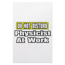 Do Not Disturb...Physicist At Work stationery