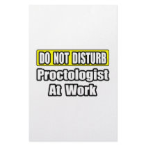 Do Not Disturb...Proctologist At Work stationery