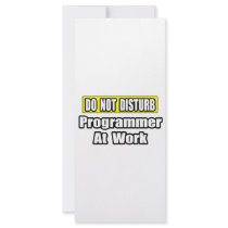 Do Not Disturb...Programmer At Work rack cards