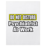 Do Not Disturb...Psychiatrist At Work Flyer Design