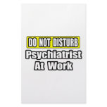 Do Not Disturb...Psychiatrist At Work Customized Stationery