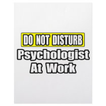 Do Not Disturb...Psychologist At Work letterhead