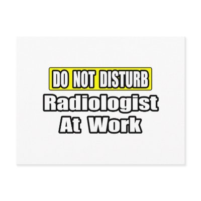 Radiologist At Work Post Cards Radiologist At Work Post Cards