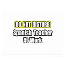 Do Not Disturb...Spanish Teacher postcards