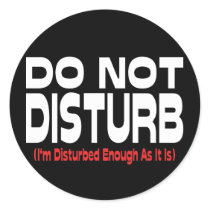 Do Not Disturb Round Stickers