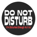 Do Not Disturb Round Stickers