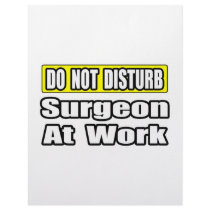 Do Not Disturb...Sugeon At Work letterhead by SurgeonShirts Do Not Disturb...Sugeon At Work letterhead