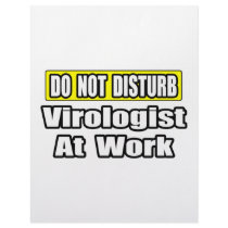 Do Not Disturb...Virologist At Work letterhead by Virologist_Shirts Do Not Disturb...Virologist At Work letterhead