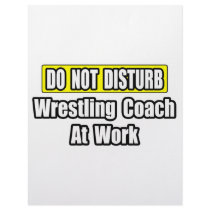 Do Not Disturb...Wrestling Coach At Work letterhead