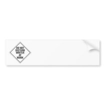 Do Not disturb Writer At Work Bumper Stickers