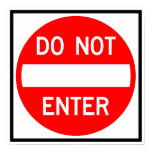 Do Not Enter Highway Sign posters