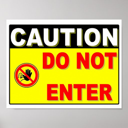 Do Not Enter Posters, Do Not Enter Prints, Art Prints, Poster Designs