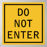 Do Not Enter Poster