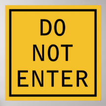 Do Not Enter Poster
