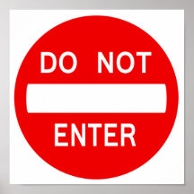 Do Not Enter Sign (Poster)