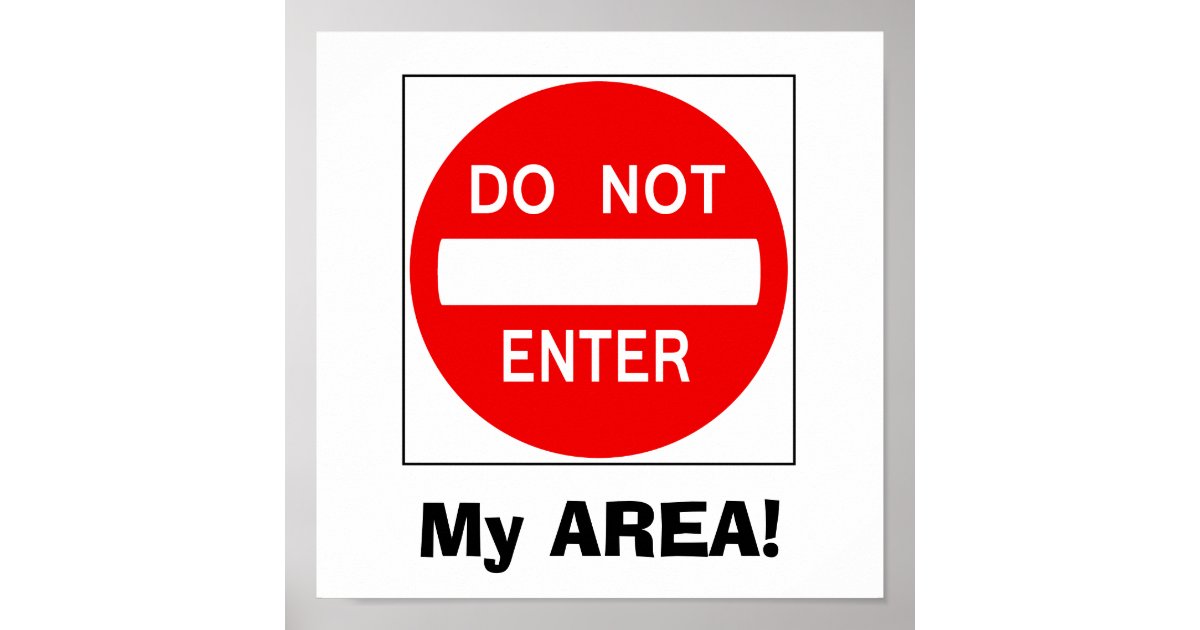 Do Not Enter Sign (Poster) Poster Zazzle
