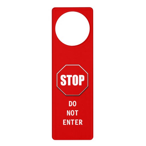 Do Not Enter Stop Sign Door Hanger Zazzle