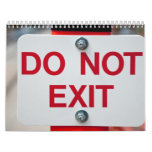 Do Not Exit Sign calendar