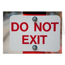 Do Not Exit Sign card