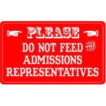 Do Not Feed The Admissions Representatives photo sculptures by whatitis Do Not Feed The Admissions Representatives photo sculptures