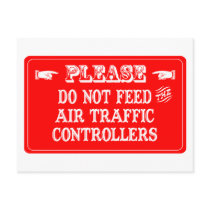 Do Not Feed The Air Traffic Controllers postcards by whatitis Do Not Feed The Air Traffic Controllers postcards